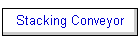 Stacking Conveyor